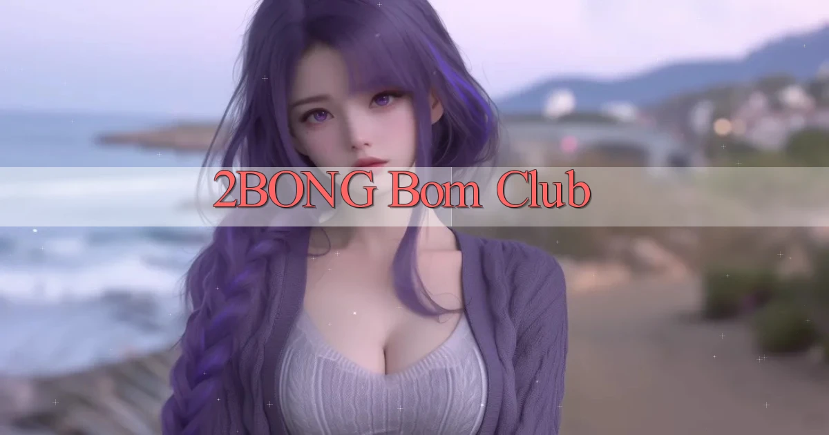 2bong bom club